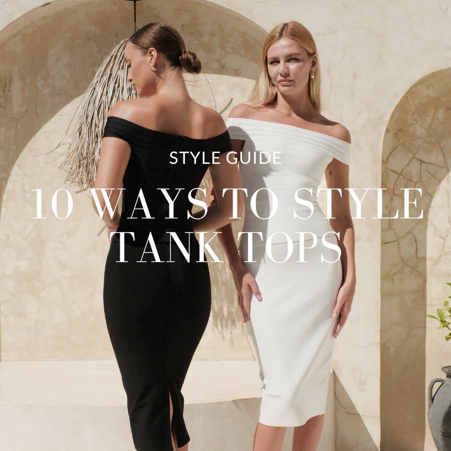 10 Ways to Style Tank Tops for Women | Bodycon Collection